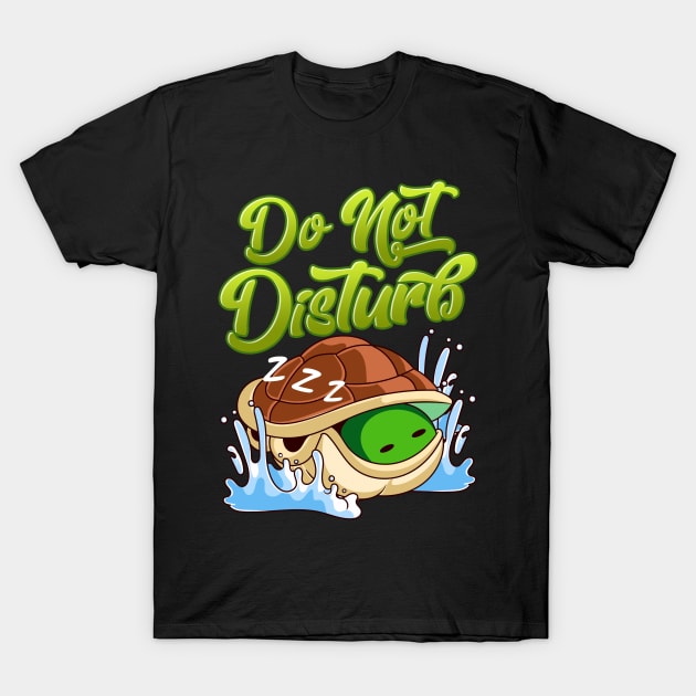 Cute Turtles Do Not Disturb Turtle in Shell T-Shirt by Swagazon